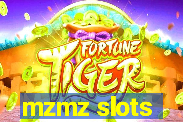 mzmz slots